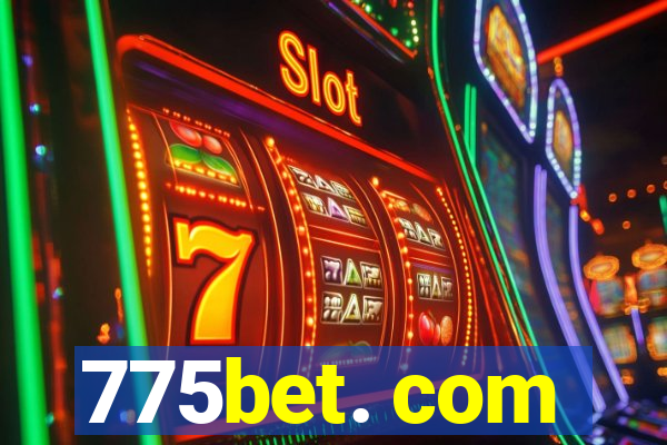 775bet. com